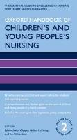 Oxford Handbook of Children's and Young People's Nursing Mcewing Gillian, Richardson Jim, Glasper Edward Alan