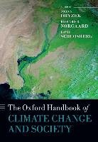 Oxford Handbook of Climate Change and Society Dryzek John S., Norgaard Richard B., Schlosberg David