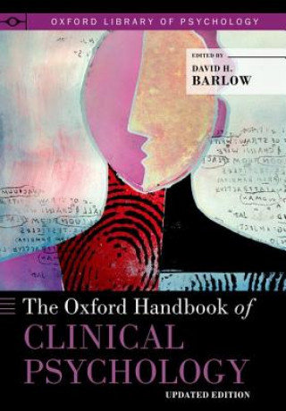 Oxford Handbook of Clinical Psychology Barlow David H.