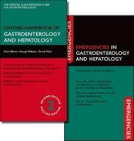 Oxford Handbook of Gastroenterology and Hepatology and Emergencies in Gastroenterology and Hepatology. Pack 2 Bände Bloom Stuart, Webster George, Marks Daniel, Harbord Marcus