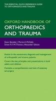 Oxford Handbook of Orthopaedics and Trauma Gibson Alexander, Simon Thomas, Mcnally Martin, Bowden Gavin