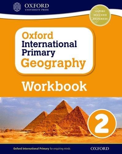 Oxford International Primary Geography: Workbook 2 Terry Jennings