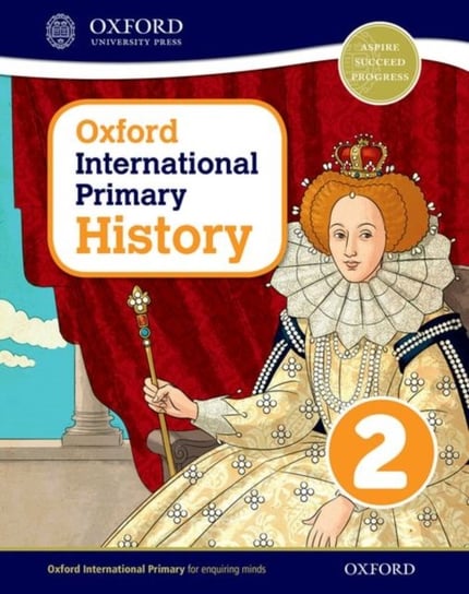 Oxford International Primary History: Student Book 2 Helen Crawford