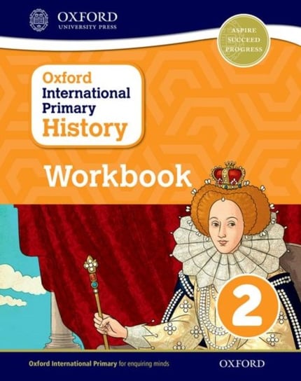 Oxford International Primary History: Workbook 2 Helen Crawford