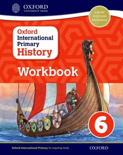 Oxford International Primary History: Workbook 6 Helen Crawford