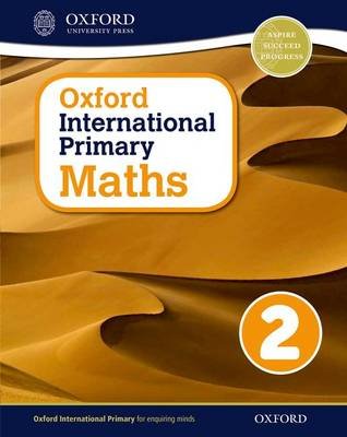 Oxford International Primary Maths. Stage 2. Age 6-7. Student Workbook 2 Clissold Caroline