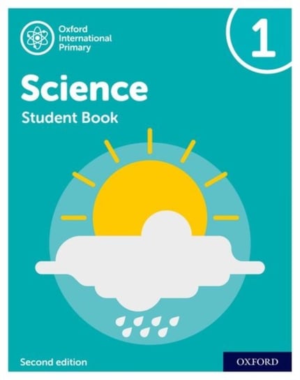 Oxford International Primary Science Second Edition: Student Book 1 Opracowanie zbiorowe