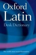 Oxford Latin Desk Dictionary Morwood James