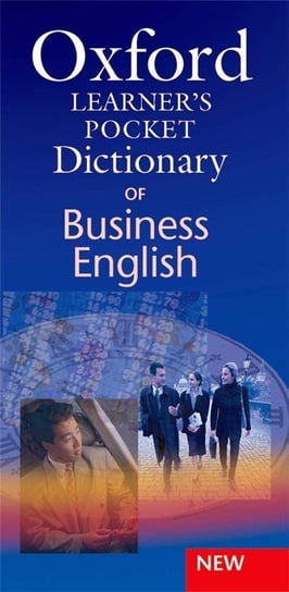Oxford Learner's Pocket Dictionary of Business English (Intermediate to Advanced) Parkinson Dilys