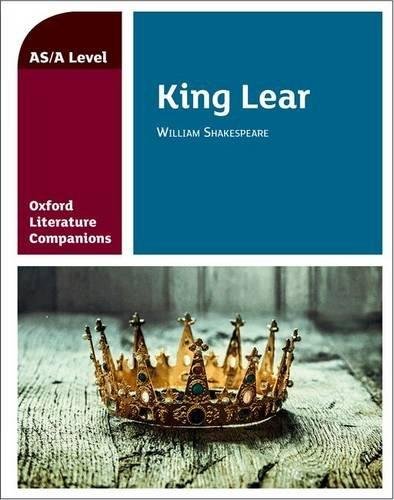 Oxford Literature Companions. King Lear. With all you need to know for your 2021 assessments Opracowanie zbiorowe