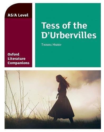 Oxford Literature Companions: Tess of the DUrbervilles: With all you need to know for your 2021 asse Fielder