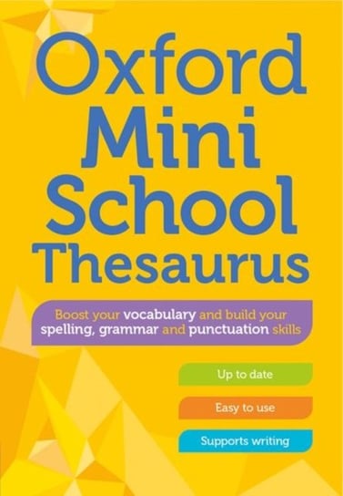 Oxford Mini School Thesaurus Opracowanie zbiorowe