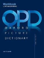 Oxford Picture Dictionary Third Edition: Low-Beginning Workbook Spigarelli Jane