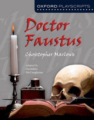 Oxford Playscripts: Doctor Faustus Marlowe Christopher