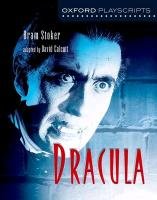 Oxford Playscripts: Dracula Stoker Bram