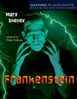 Oxford Playscripts: Frankenstein Mary Shelley