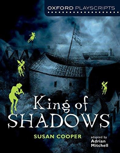 Oxford Playscripts: King of Shadows Cooper Susan, Opracowanie zbiorowe