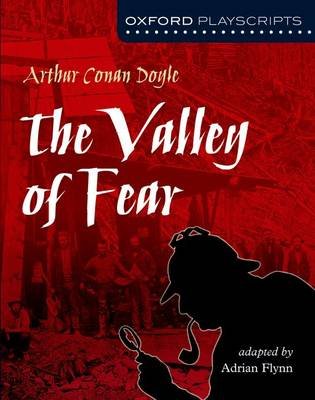 Oxford Playscripts: The Valley of Fear Doyle Arthur Conan