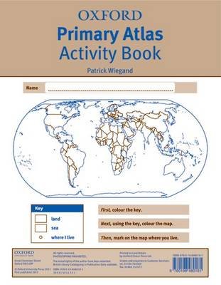 Oxford Primary Atlas Activity Book Wiegand Patrick