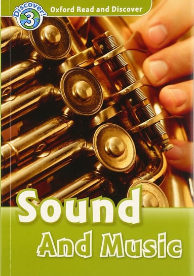Oxford Read and Discover. Sound and Music. Level 3 Northcott Richard