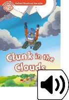 Oxford Read and Imagine 2: Clunk in the Clouds Audio Pack Oxford University Elt