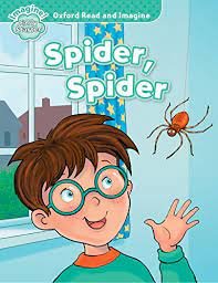 Oxford Read and Imagine Early Starter: Spider, Spider Opracowanie zbiorowe