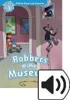 Oxford Read and Imagine: Level 1. Robbers at the Museum Audio Pack Shipton Paul