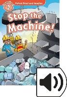 Oxford Read and Imagine: Level 2. Stop the Machine Audio Pack Shipton Paul