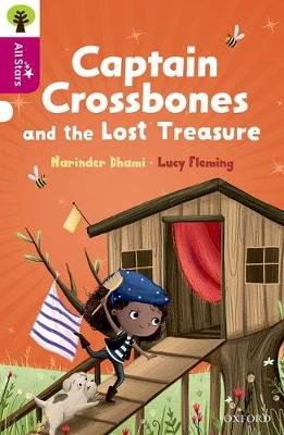 Oxford Reading Tree All Stars: Oxford Level 10: Captain Crossbones and the Lost Treasure Dhami Narinder