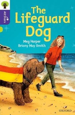 Oxford Reading Tree All Stars: Oxford Level 11: The Lifeguard Dog Harper Meg