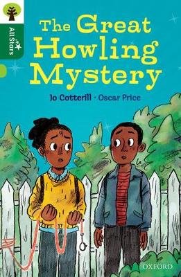 Oxford Reading Tree All Stars: Oxford Level 12 : The Great Howling Mystery Cotterill Jo