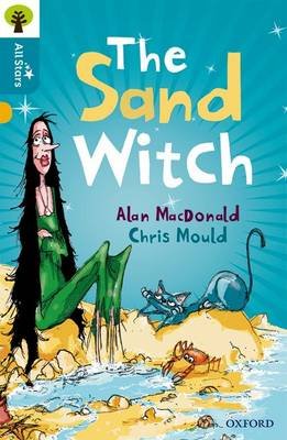 Oxford Reading Tree All Stars: Oxford Level 9 The Sand Witch: Level 9 MacDonald Alan
