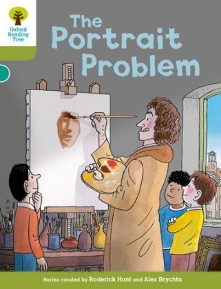 Oxford Reading Tree Biff, Chip and Kipper Stories Decode and Develop: Level 7: The Portrait Problem Hunt Roderick