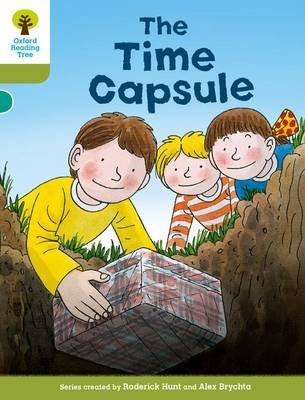 Oxford Reading Tree Biff, Chip and Kipper Stories Decode and Develop: Level 7: The Time Capsule Hunt Roderick