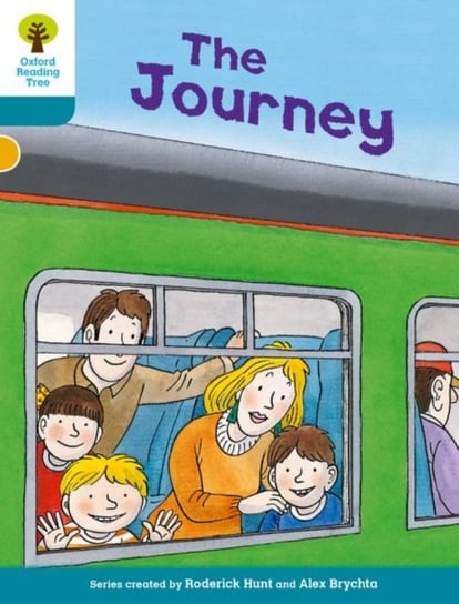 Oxford Reading Tree Biff, Chip and Kipper Stories Decode and Develop: Level 9: The Journey Hunt Roderick