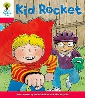 Oxford Reading Tree: Decode and Develop More a Level 4: Kid Rocket Hunt Roderick, Shipton Paul