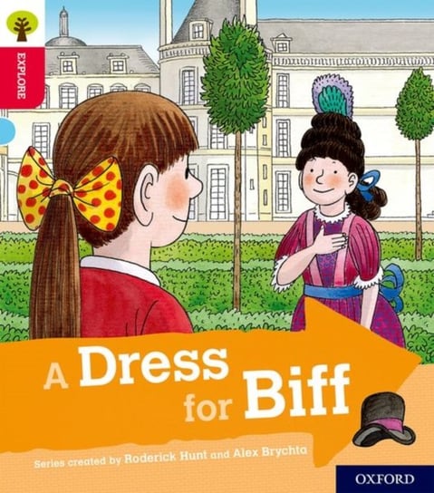 Oxford Reading Tree Explore with Biff, Chip and Kipper: Oxford Level 4: A Dress for Biff Shipton Paul
