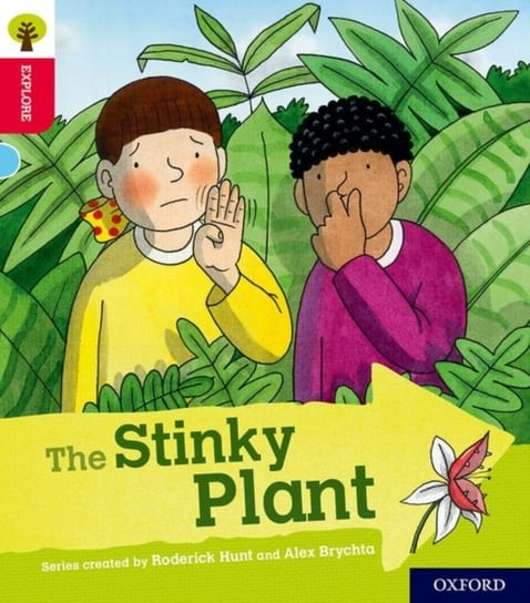 Oxford Reading Tree Explore with Biff, Chip and Kipper: Oxford Level 4: The Stinky Plant Shipton Paul