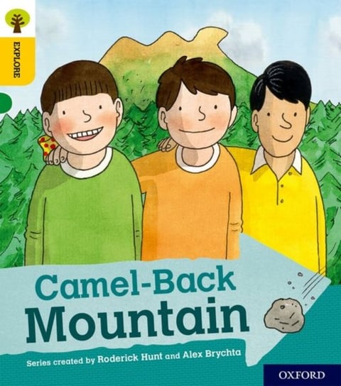 Oxford Reading Tree Explore with Biff, Chip and Kipper: Oxford Level 5: Camel-Back Mountain Hunt Roderick