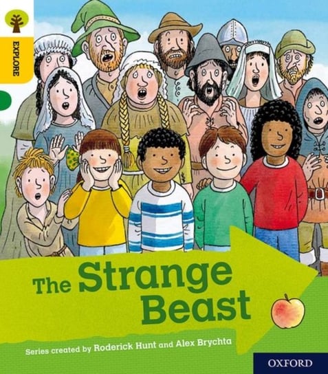 Oxford Reading Tree Explore with Biff, Chip and Kipper: Oxford Level 5: The Strange Beast Shipton Paul
