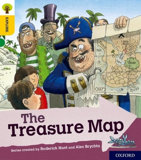 Oxford Reading Tree Explore with Biff, Chip and Kipper: Oxford Level 5: The Treasure Map Shipton Paul