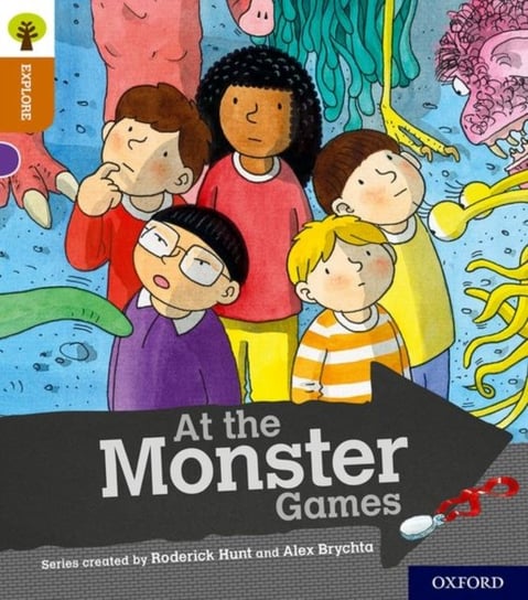 Oxford Reading Tree Explore with Biff, Chip and Kipper: Oxford Level 8: At the Monster Games Shipton Paul
