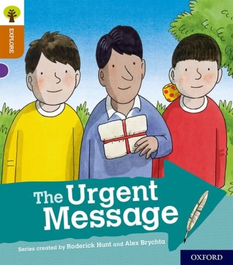 Oxford Reading Tree Explore with Biff, Chip and Kipper: Oxford Level 8: The Urgent Message Shipton Paul