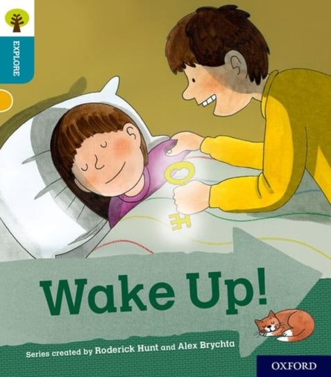 Oxford Reading Tree Explore with Biff, Chip and Kipper: Oxford Level 9: Wake Up! Shipton Paul