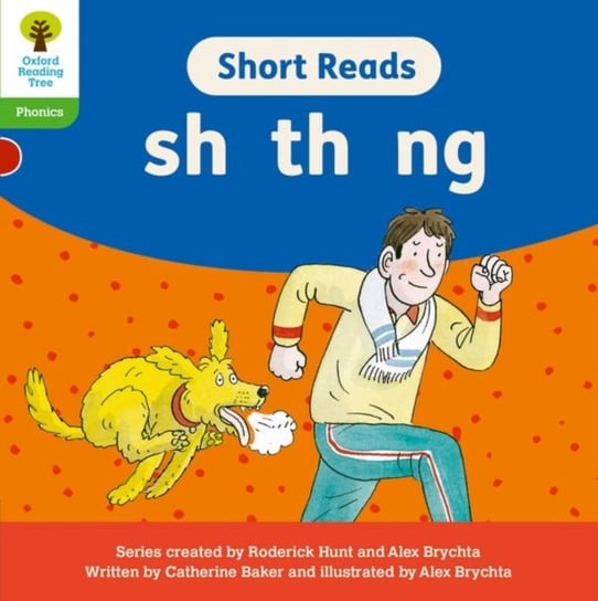 Oxford Reading Tree. Floppys Phonics Decoding Practice. Oxford Level 2. Short Reads. sh th ng Catherine Baker