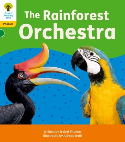 Oxford Reading Tree: Floppys Phonics Decoding Practice: Oxford Level 5: Rainforest Orchestra Thomas Isabel
