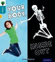 Oxford Reading Tree Infact: Level 9: Your Body, Inside Out Shipton Vicky