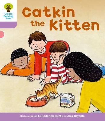 Oxford Reading Tree: Level 1+: Decode and Develop: Catkin the Kitten Hunt Roderick