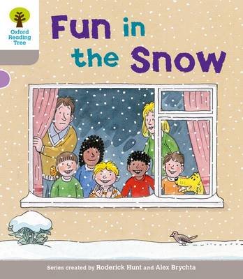 Oxford Reading Tree: Level 1: Decode and Develop: Fun in the Snow Hunt Roderick