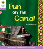 Oxford Reading Tree: Level 1+: Floppy's Phonics Non-Fiction: Fun on the Canal Hughes Monica, Hunt Roderick, Page Thelma